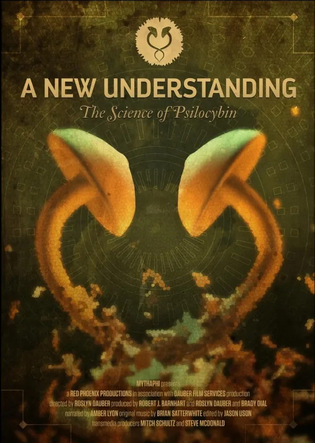 A New Understanding: The Science of Psilocybin