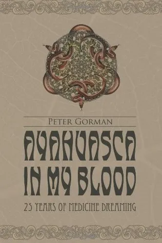 Ayahuasca in My Blood book cover