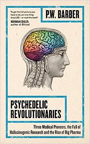 Psychedelic Revolutionaries