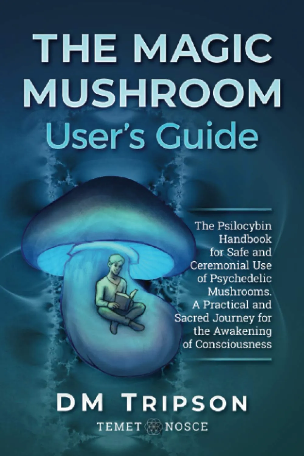 The Magic Mushroom User's Guide-cover